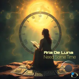 Aria De Luna - Need Some Time (2025)