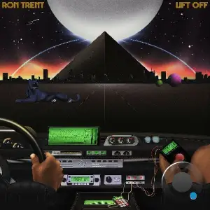 Ron Trent - Lift Off (2025)