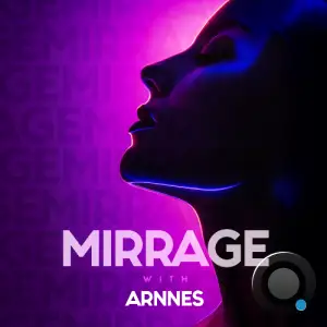 Arnnes - Mirrage 007 (2025-05-23)