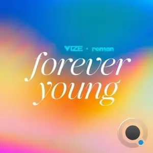VIZE x Roman - Forever Young (2025)