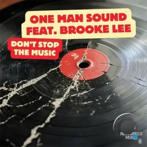 One Man Sound feat Brooke Lee - Don't Stop The Music (2025)
