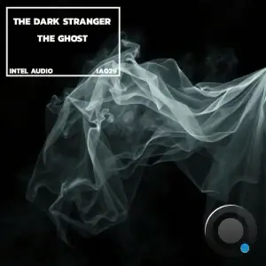 The Dark Stranger - The Ghost (2025)