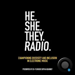Sophia Kearney - He.She.They. Radio 045 (2025-05-27)