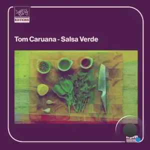 Tom Caruana - Salsa Verde (2025)