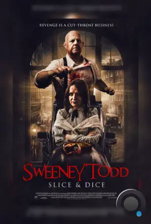 Суини Тодд, демон-парикмахер. Возвращение / Sweeney Todd: Slice & Dice (2025)