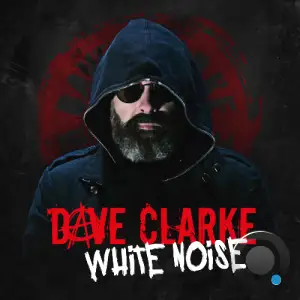 Dave Clarke - White Noise 1049 (2026-02-09)
